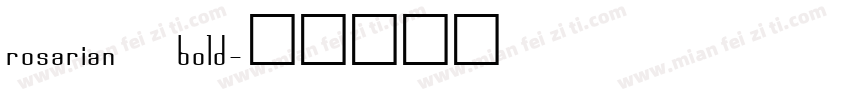 rosarian bold字体转换